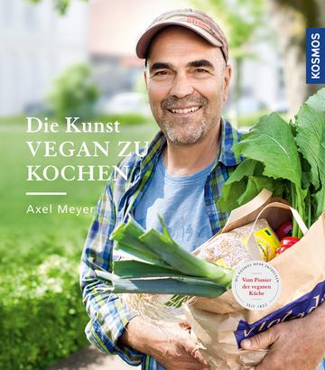 Vegan Kochen – Axel Meyer